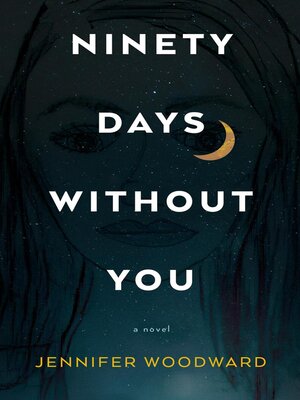 cover image of Ninety Days Without You